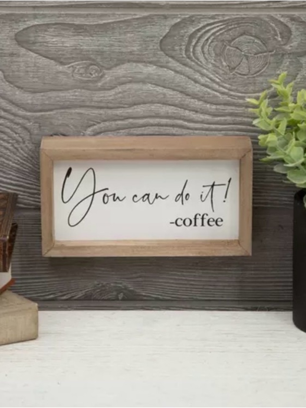 Hobby Lobby You Can Do It Coffee Wood Decor
